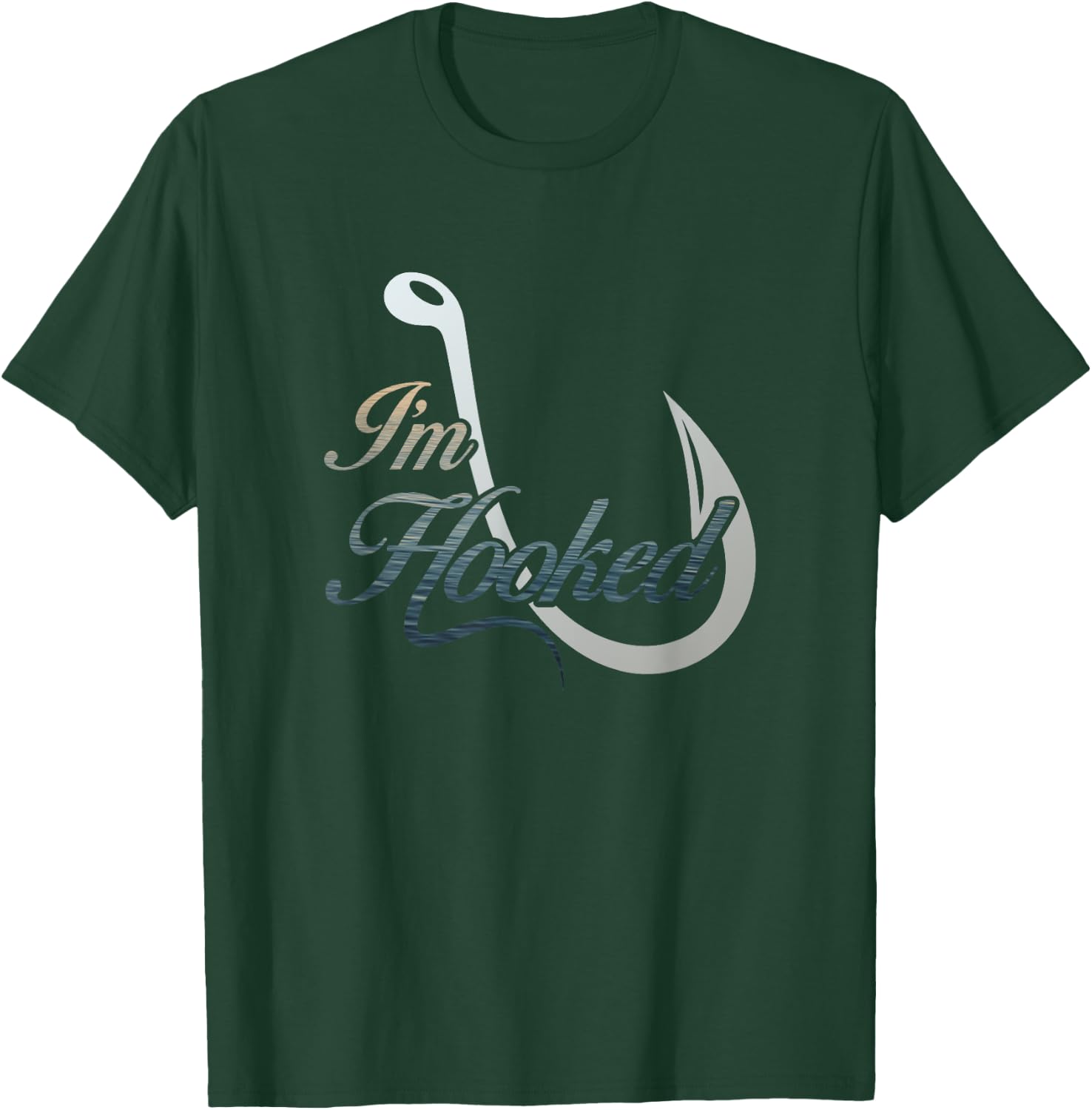 I'm Hooked Fishing for Fishermen T-Shirt - T-Shirt | Forest
