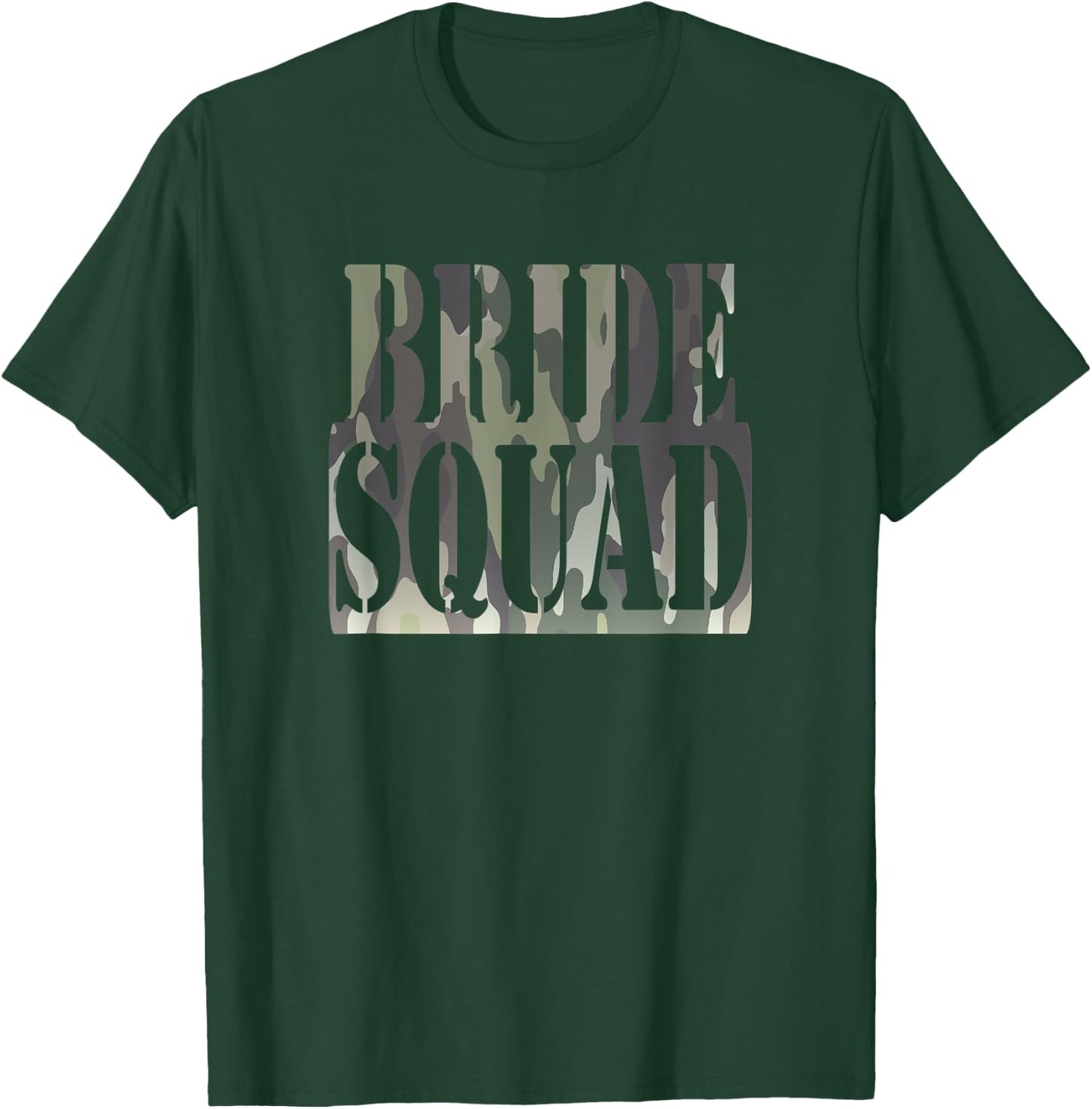 Bride Squad Camouflage Bridal Bachelorette Party T-Shirt - T-Shirt | Forest