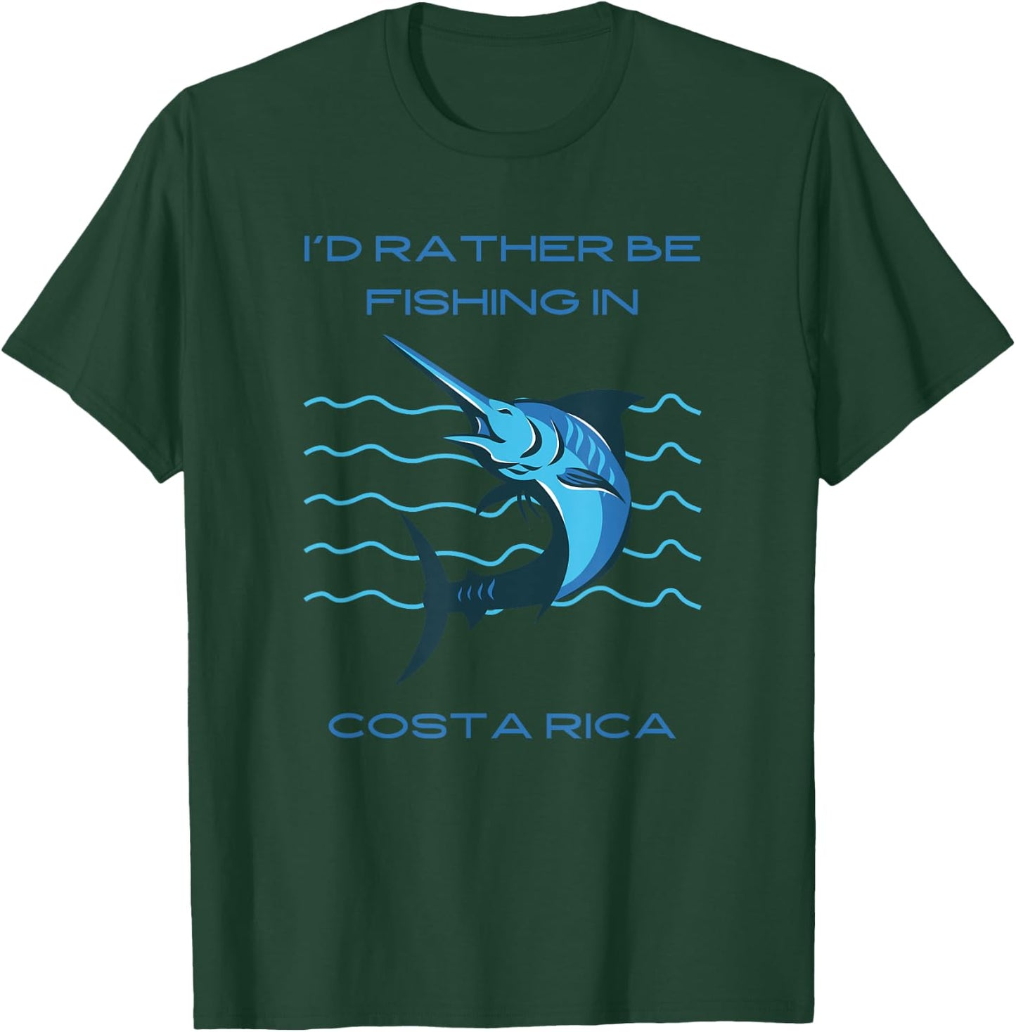 I'd Rather Be Fishing in Costa Rica Souvenir T-Shirt - T-Shirt | Forest