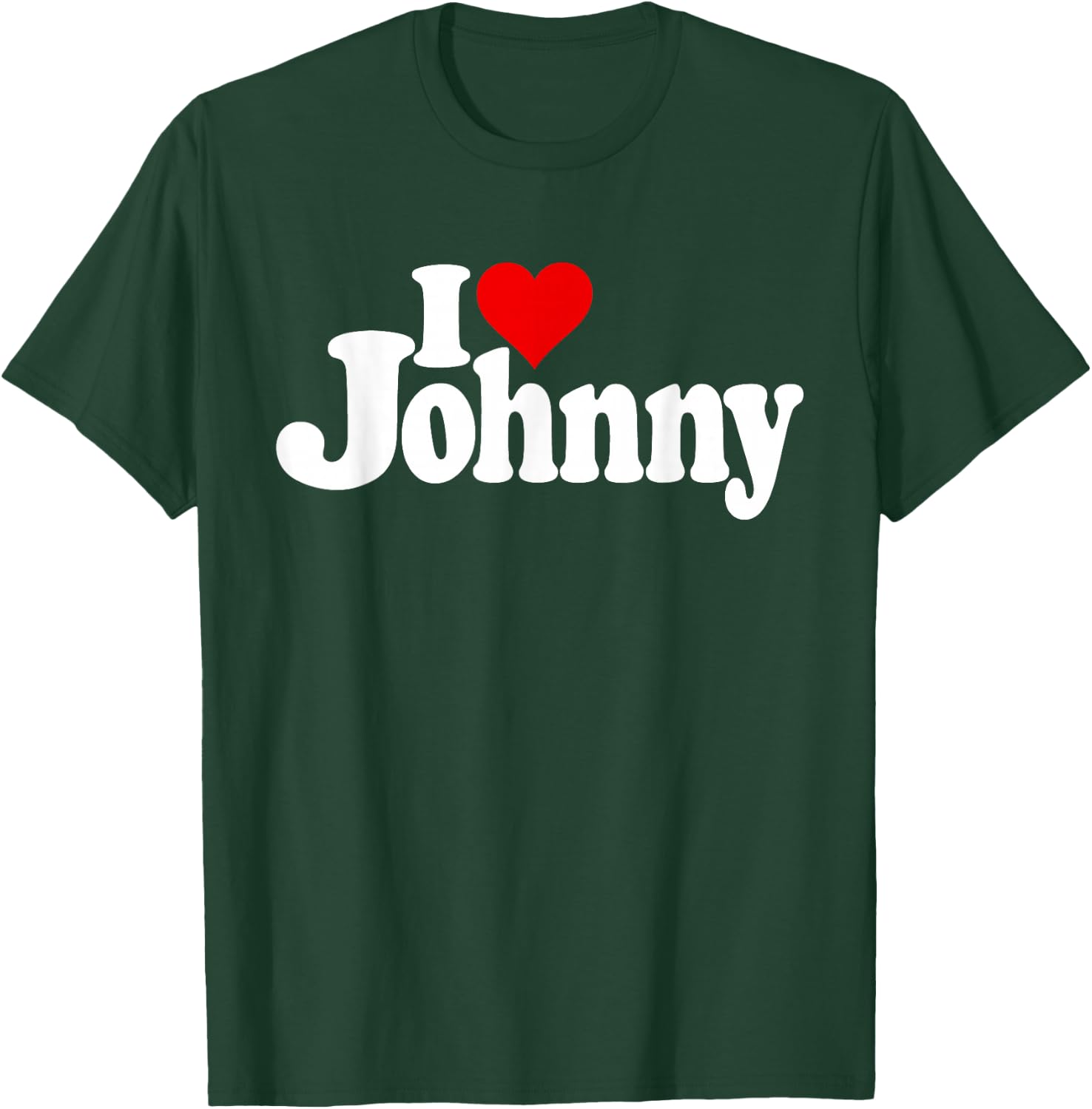 "I Love Heart Johnny Johnn" Name auf einem T-Shirt - T-Shirt | Forest