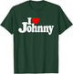 "I Love Heart Johnny Johnn" Name auf einem T-Shirt - T-Shirt | Forest