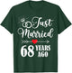 Just married 68 years ago for 68th wedding anniversary T-Shirt - T-Shirt | Forest