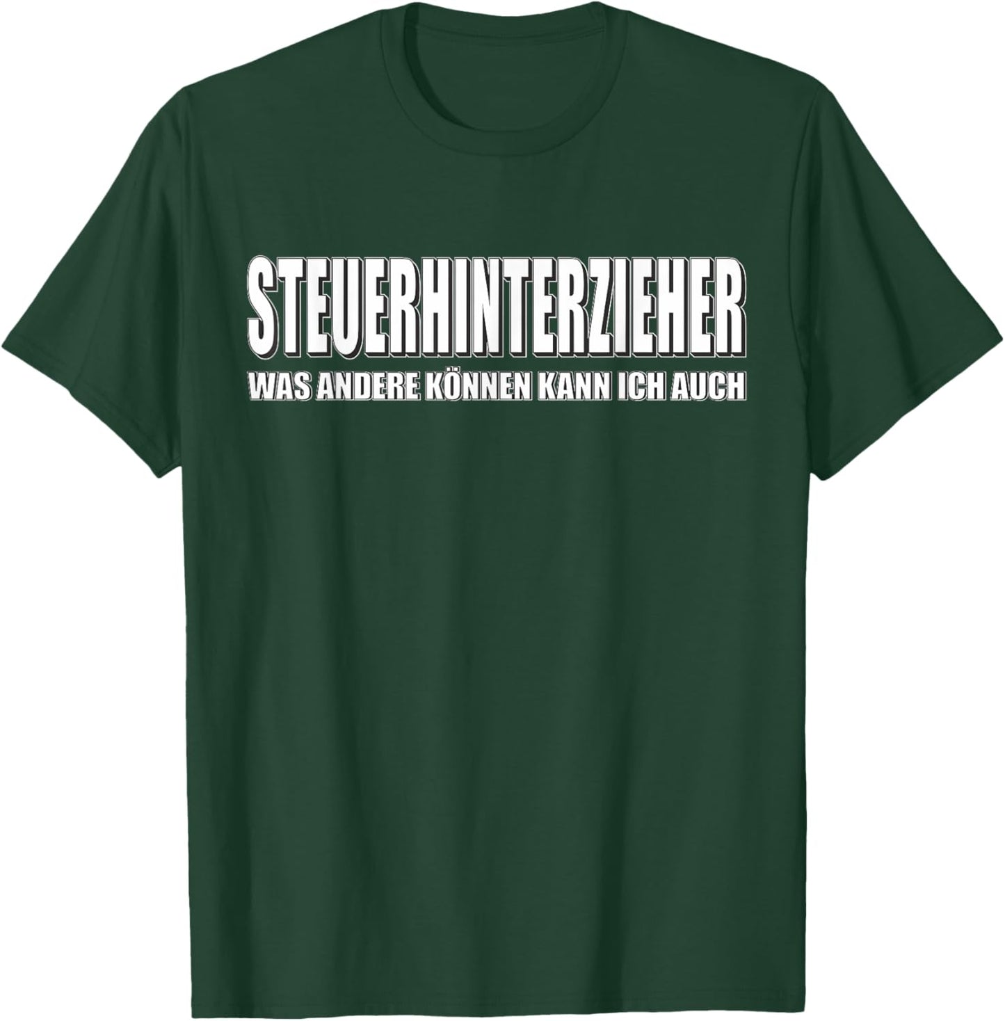 with German Text "Tax Authority" [German Language], black T-Shirt - T-Shirt | Forest