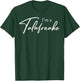 I'm a Talafreako T-Shirt - T-Shirt | Forest