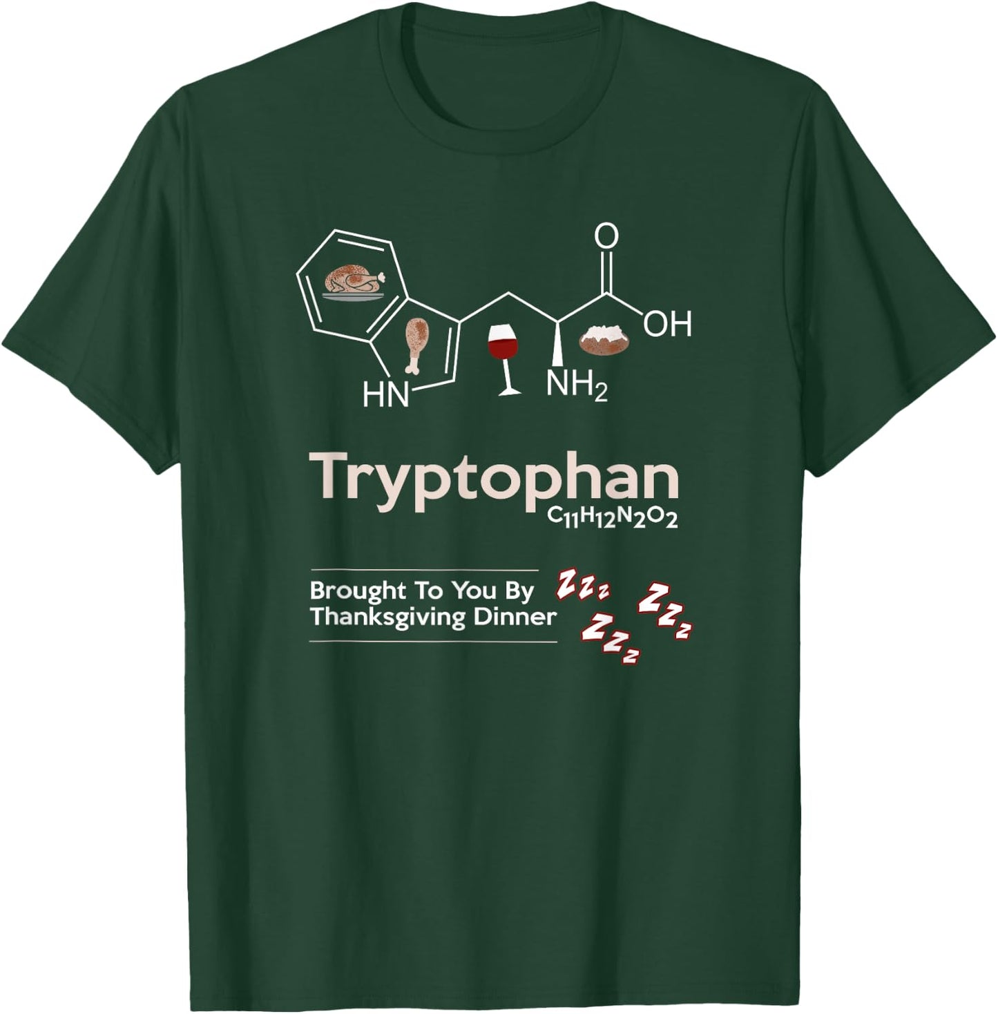 My Preferred Drug For Thanksgiving is Tryptophan T-Shirt - T-Shirt | Forest