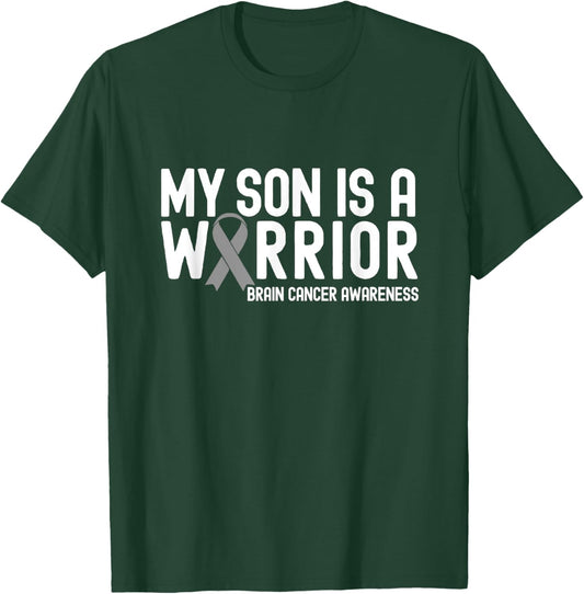 My Son is a Warrior Gray Ribbon Brain Cancer Awareness T-Shirt - T-Shirt | Forest