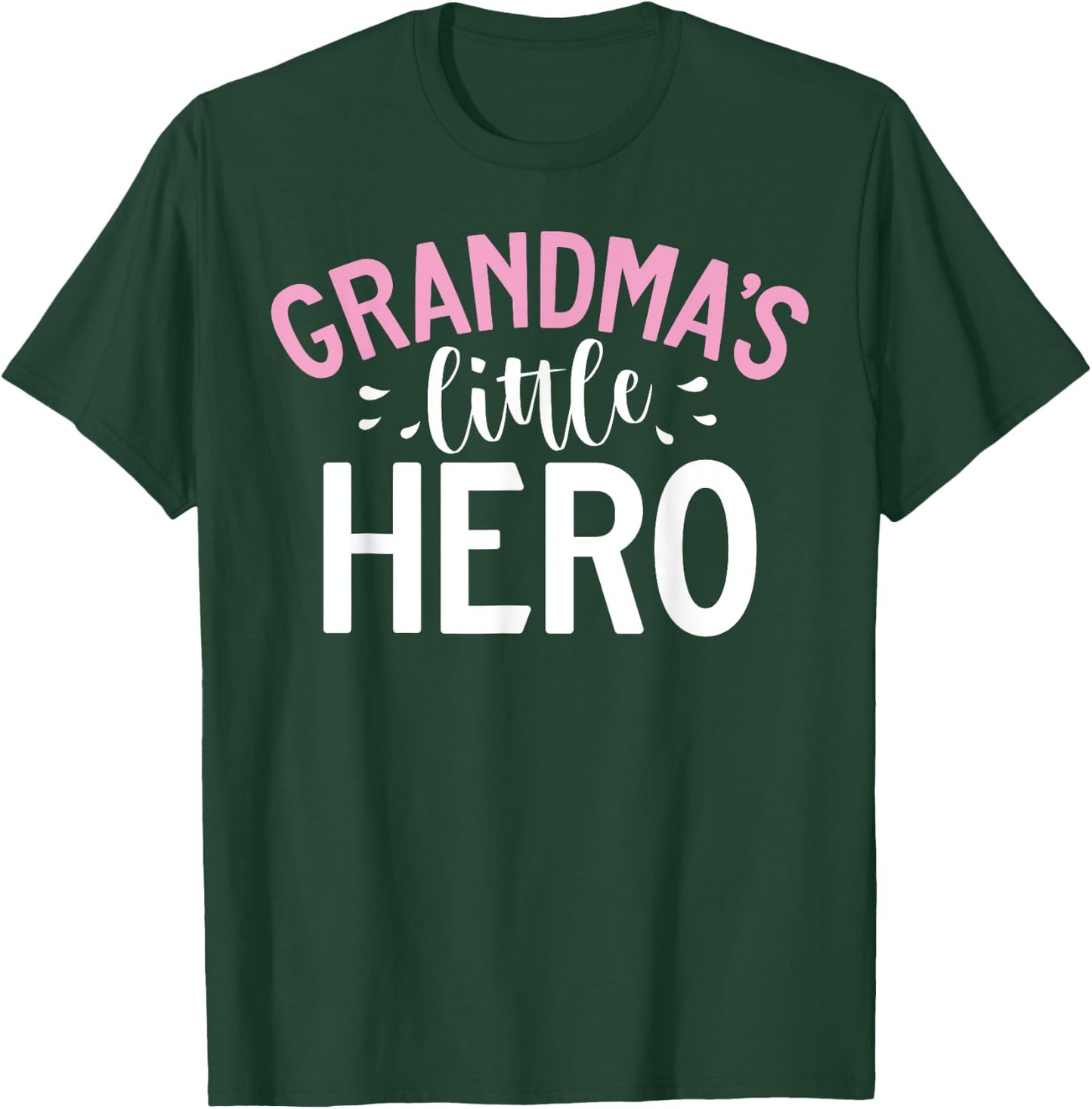 Grandmas little Hero Grandson T-Shirt - T-Shirt | Forest