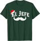 El Jefe The Boss in Spanish Santa Hat T-Shirt - T-Shirt | Forest