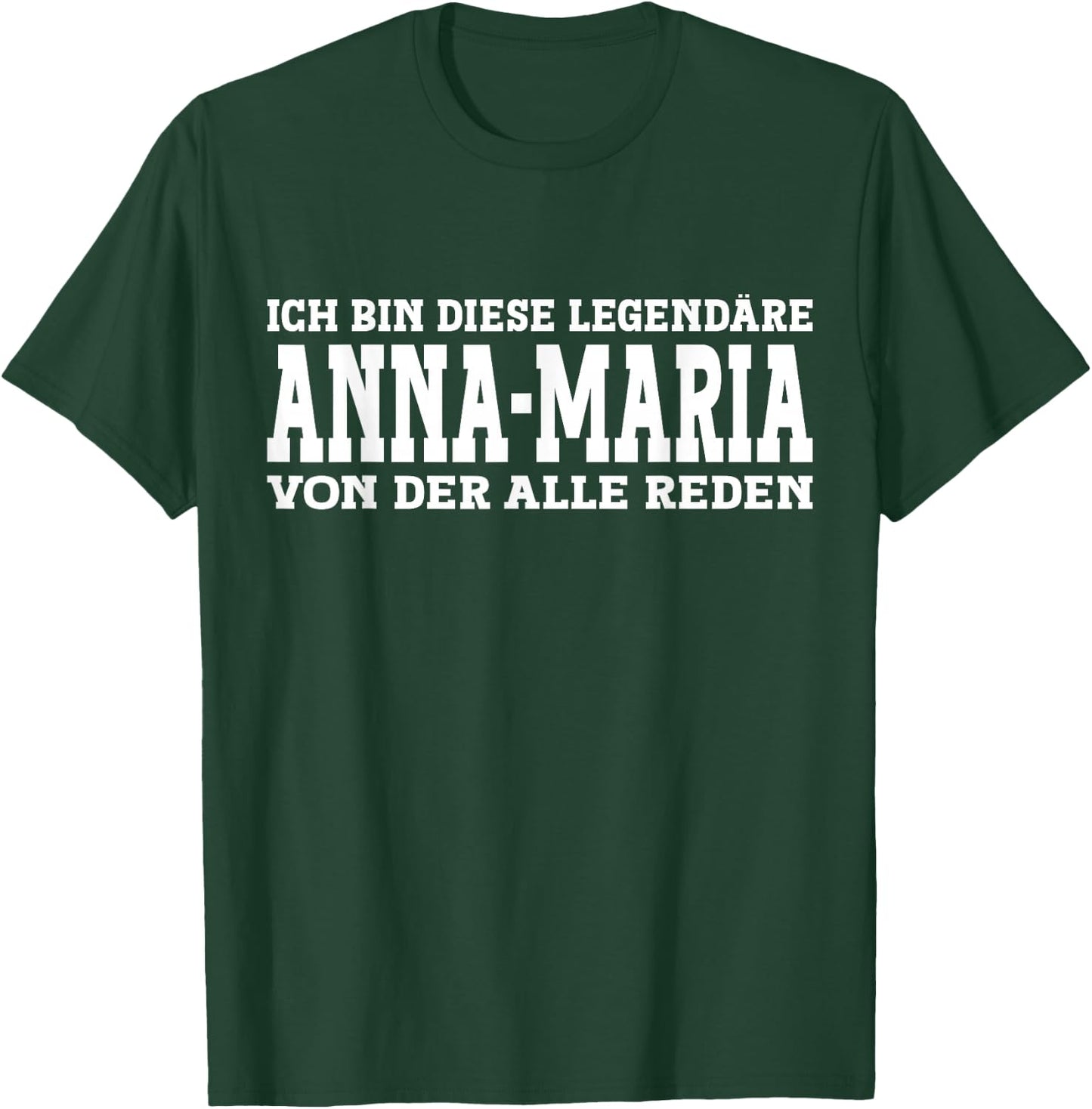 Anna-Maria Funny First Name Women's Name Saying Anna-Maria , black T-Shirt - T-Shirt | Forest