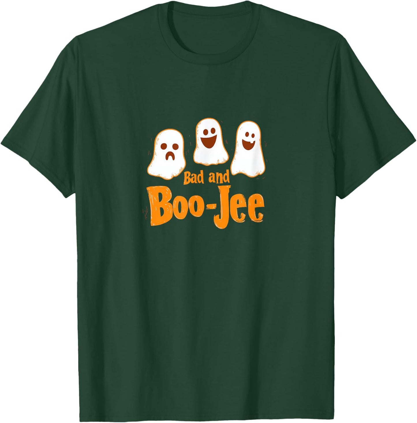 Bad and Boo-Jee Funny Ghost Halloween Design T-Shirt - T-Shirt | Forest