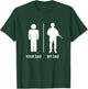 Your Dad My Dad Funny Soldier Military Father Shirt T-Shirt - T-Shirt | Forest