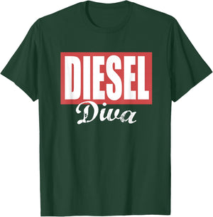 Diesel Diva Ladies Diesel Truck Dirty Diesel Chick Female T-Shirt - T-Shirt | Forest