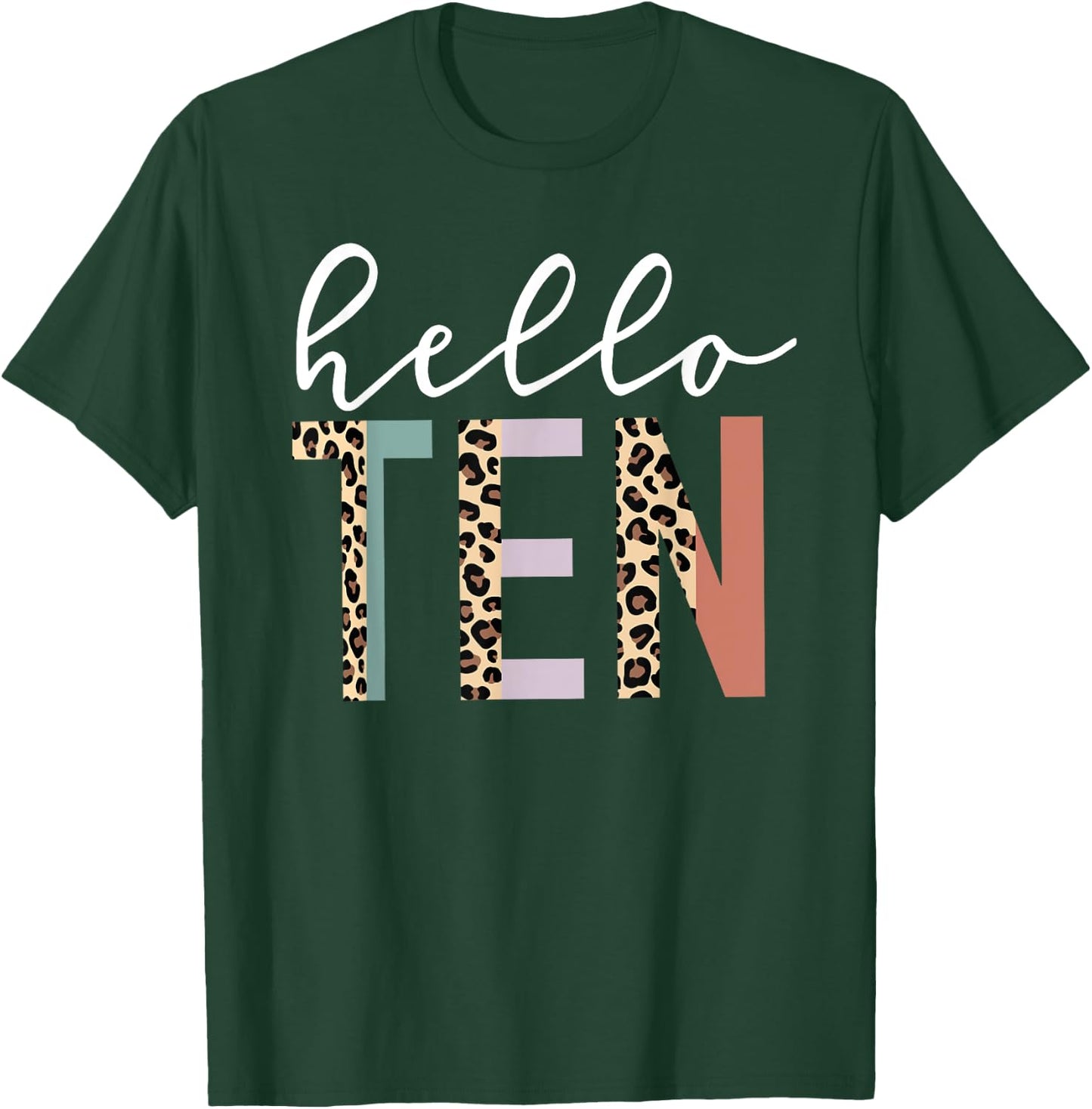 Hello Ten 10-Year-Old 10th Birthday Girl Leopard Print T-Shirt - T-Shirt | Forest