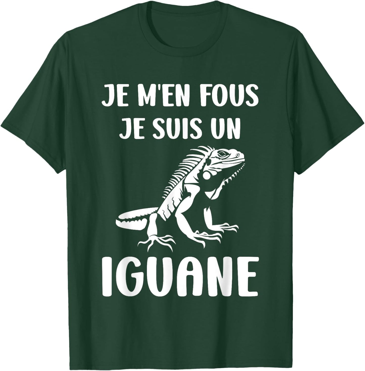Humour lézard Iguane reptile je m'en fous je suis un iguane T-Shirt - T-Shirt | Forest
