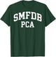 SMFDB PCA Bold Varsity Acronym Humor T-Shirt - T-Shirt | Forest