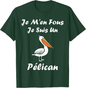 Humour Pelican Animals Je m'en fous je suis un pélican , Black, S T-Shirt - T-Shirt | Forest