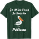 Humour Pelican Animals Je m'en fous je suis un pélican , Black, S T-Shirt - T-Shirt | Forest