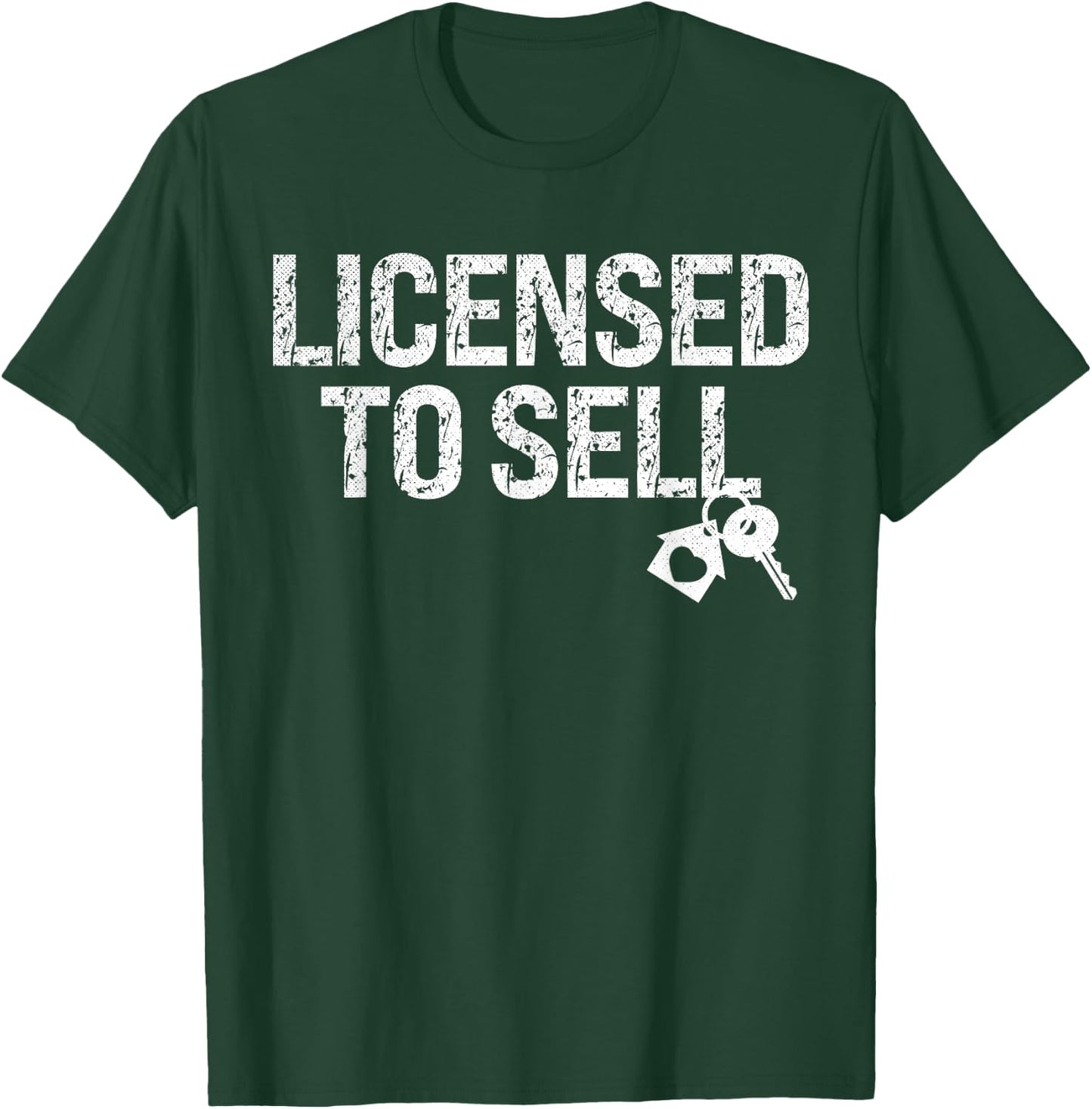 Licensed To Sell Realtor Ask Me About Real Estate Agent T-Shirt - T-Shirt | Forest