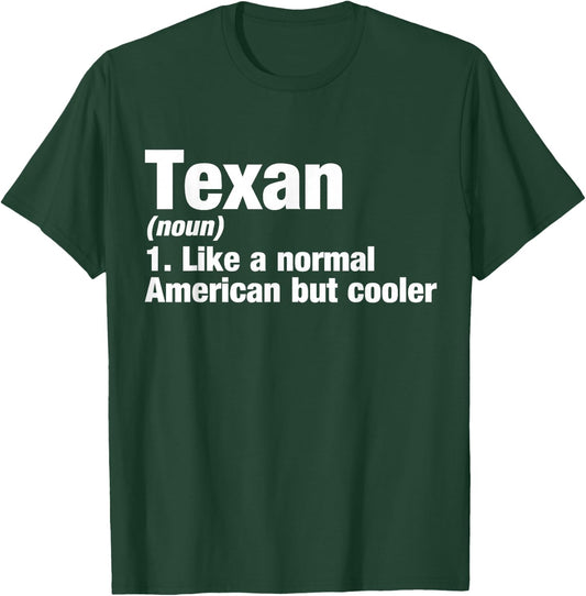 Texan Definition I Funny Y'all Nation Gift T-Shirt - T-Shirt | Forest