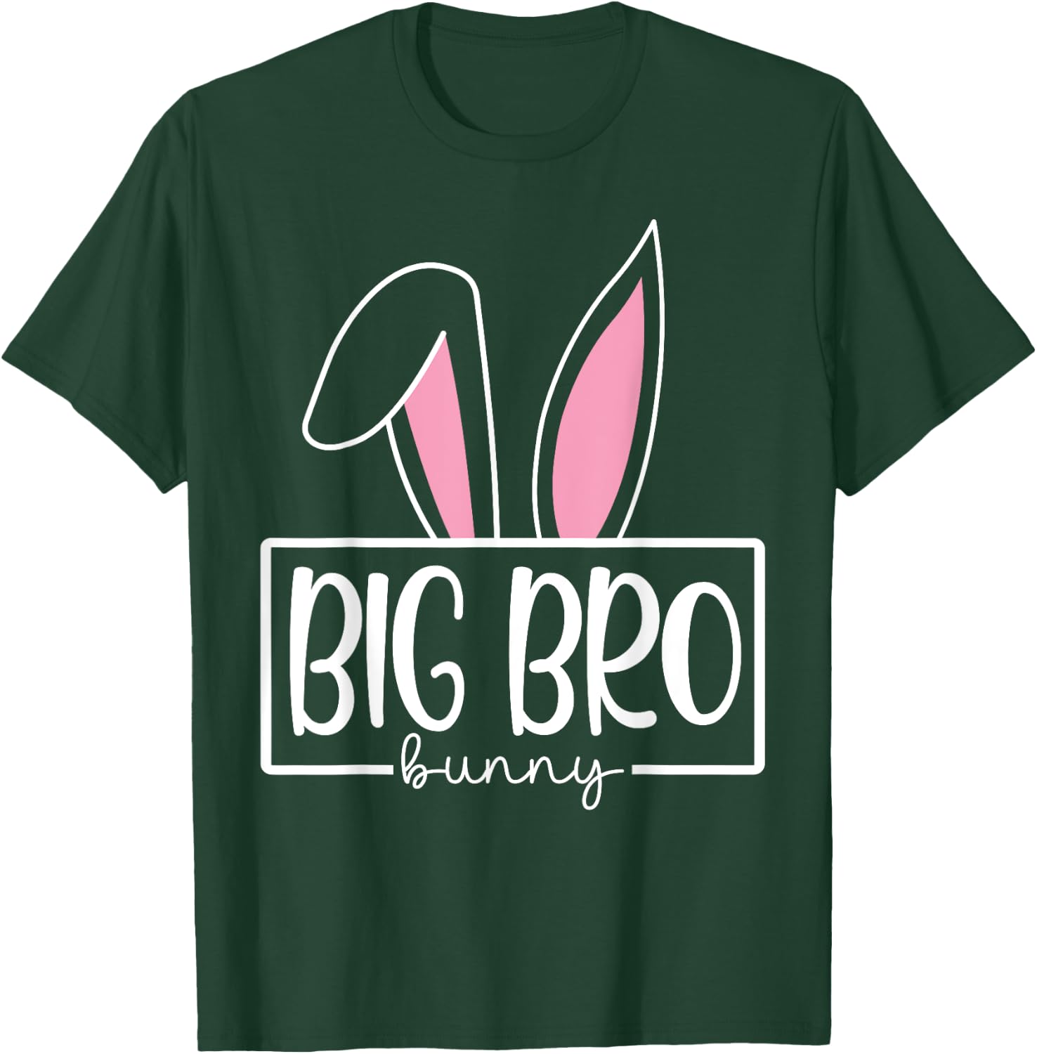Funny Big Bro Bunny Happy Easter Family Matching T-Shirt - T-Shirt | Forest