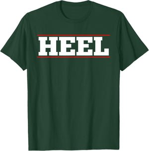 Heel - Pro Wrestling Fan T-Shirt - T-Shirt | Forest
