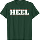 Heel - Pro Wrestling Fan T-Shirt - T-Shirt | Forest