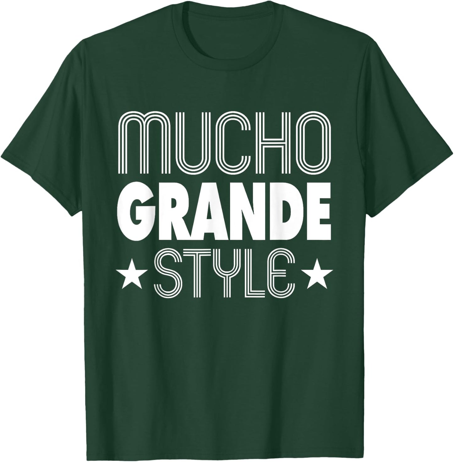 Mucho Grande Style T-Shirt - T-Shirt | Forest