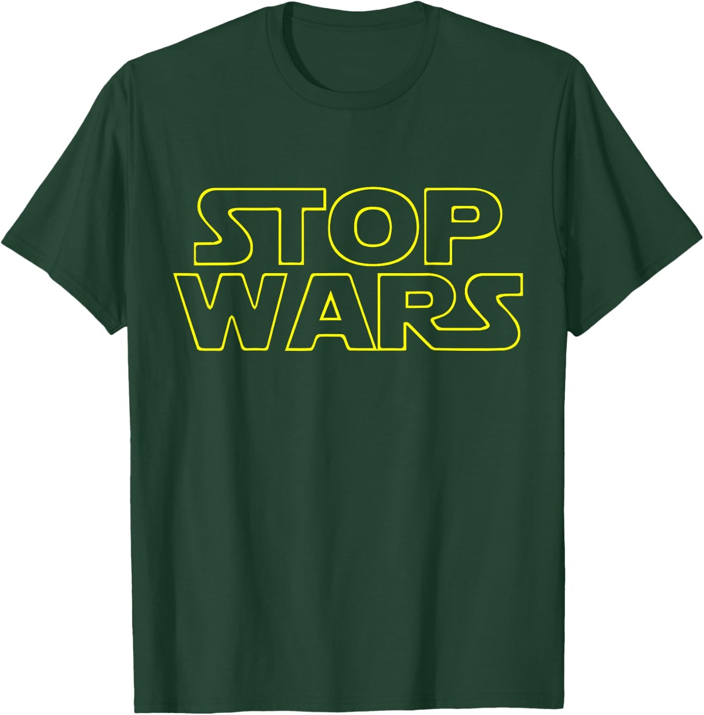 Funny Stop Wars T-Shirt - T-Shirt | Forest