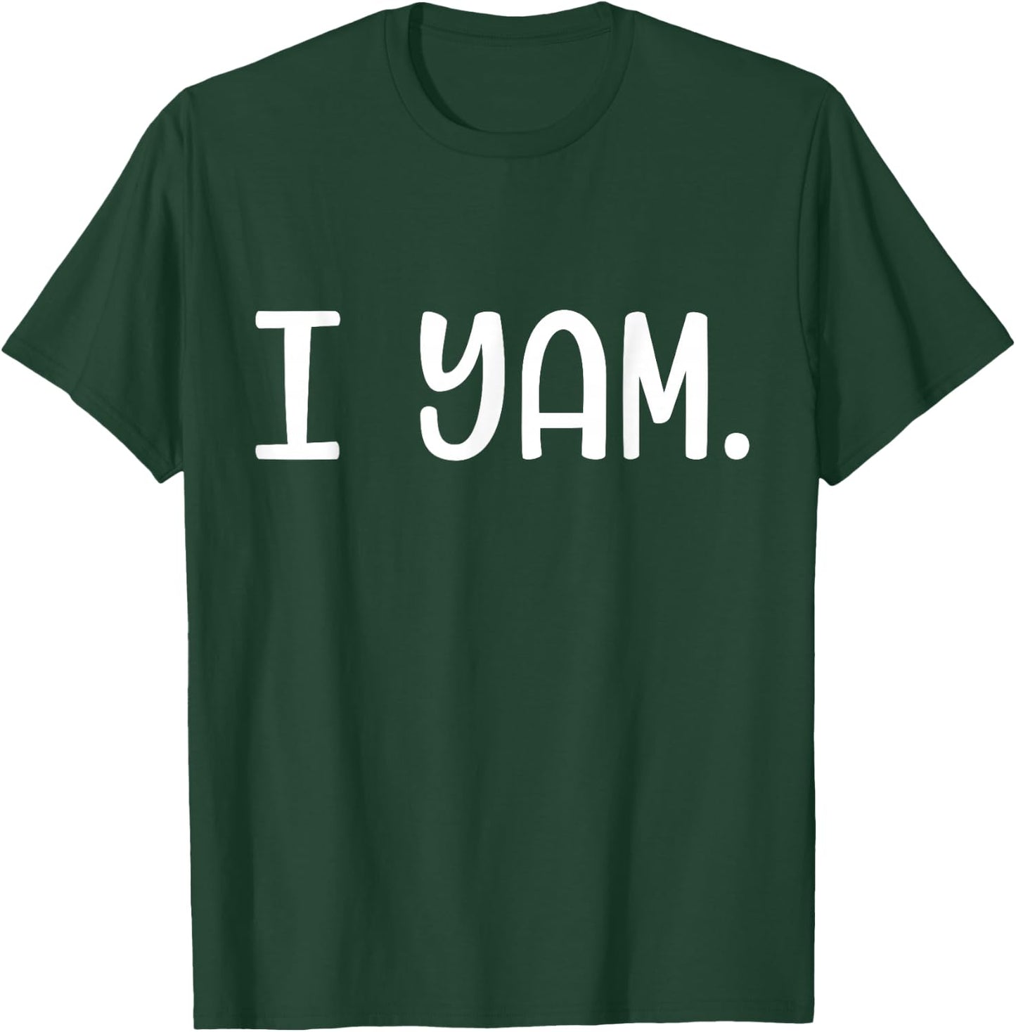 I yam sweet potato for matching thanksgiving costume T-Shirt - T-Shirt | Forest
