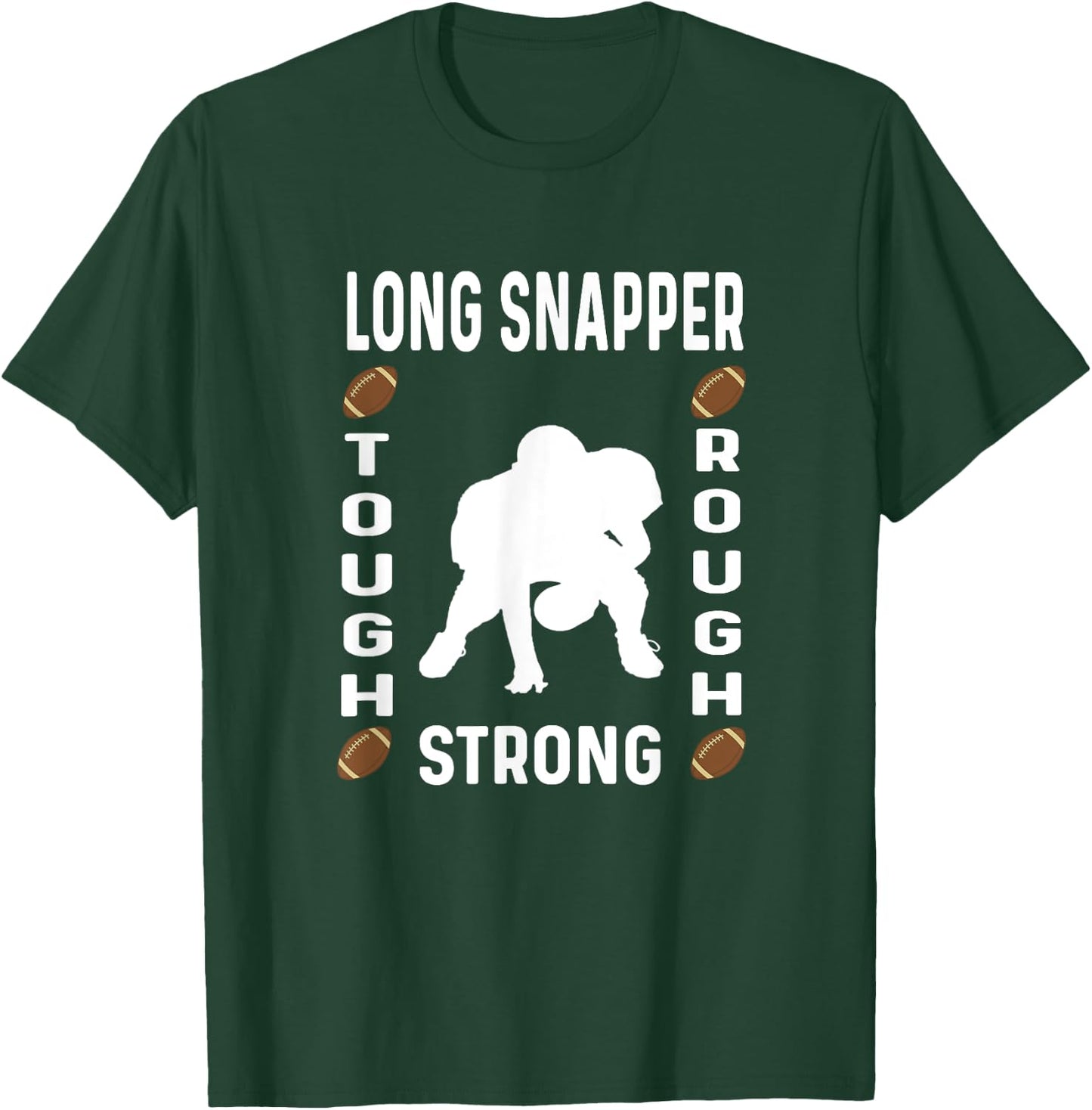 Long Snapper - Player Funny Graphic Saying T-Shirt - T-Shirt | Forest