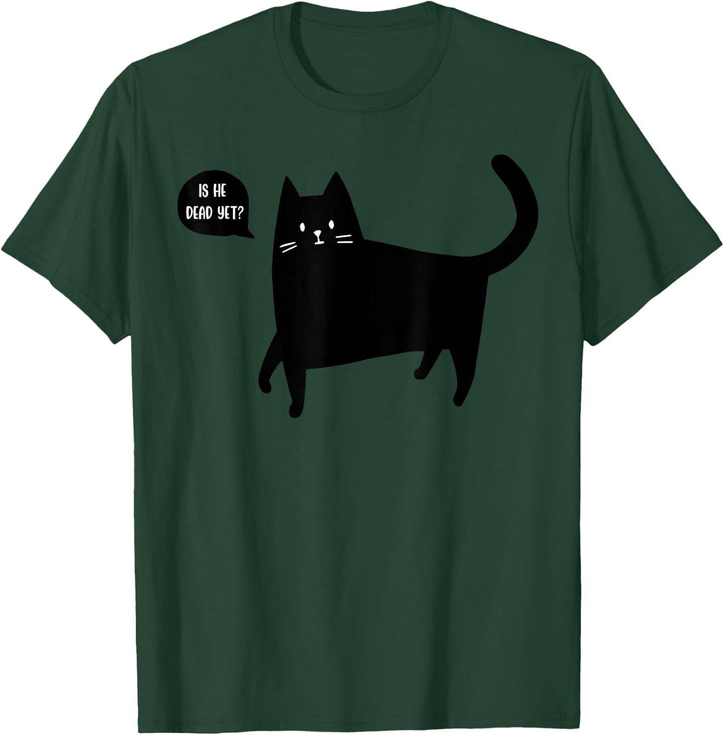 is He Vintage Dead Yet Dark Humor Retro Gifts T-Shirt - T-Shirt | Forest