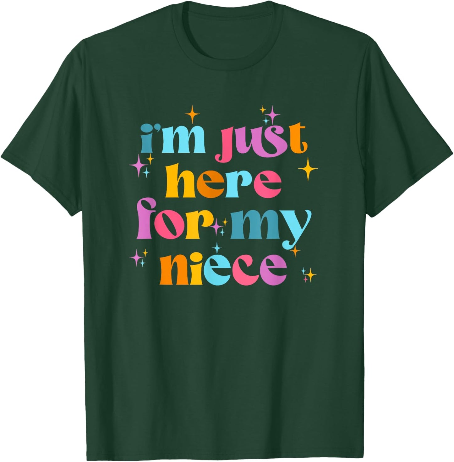 Funny Aunt Life Auntie Groovy I'm Just Here For My Niece T-Shirt - T-Shirt | Forest