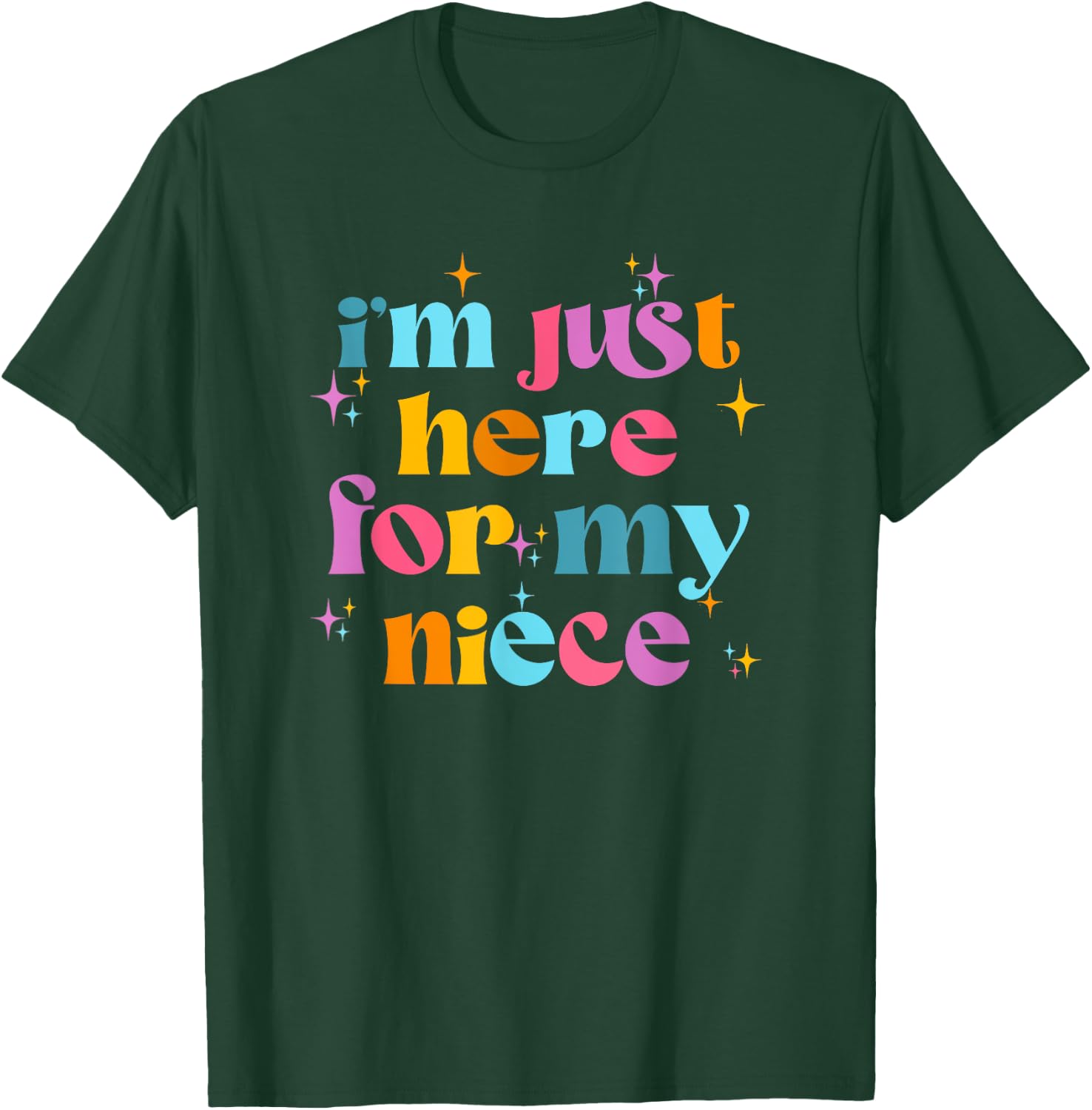 Funny Aunt Life Auntie Groovy I'm Just Here For My Niece T-Shirt - T-Shirt | Forest