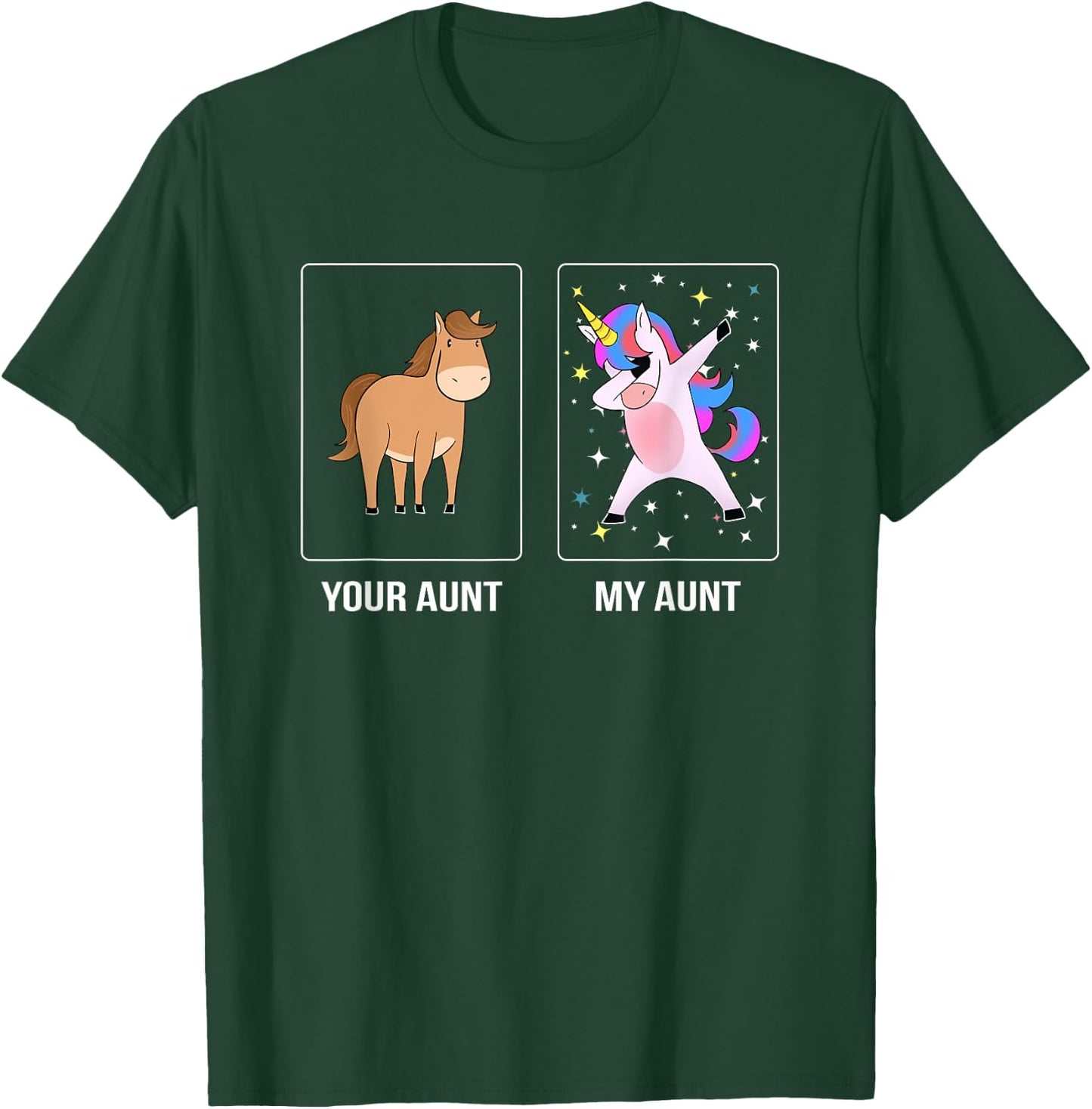 Your Aunt My Aunt Cute Dabbing Unicorn Niece Nephew T-Shirt - T-Shirt | Forest