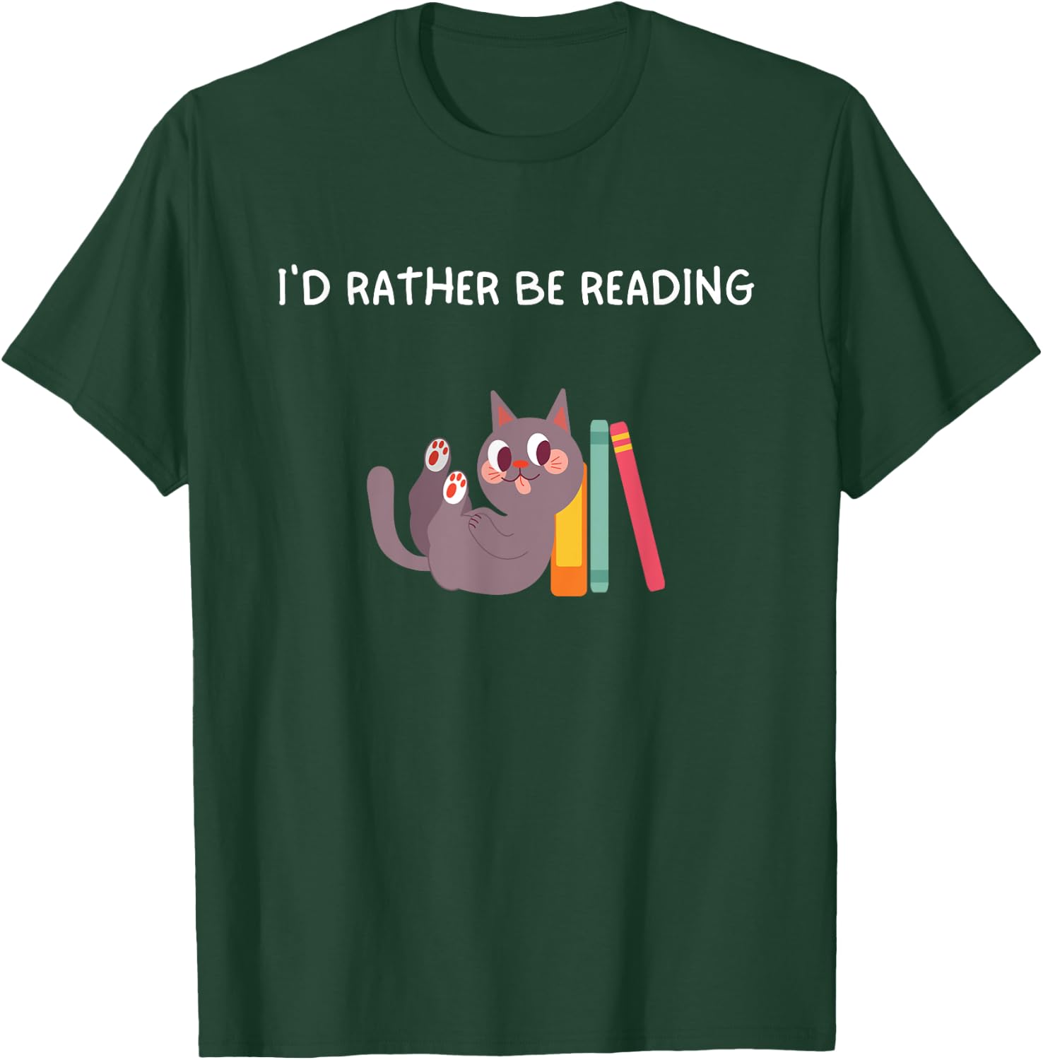 I'd Rather Be Reading Cat Funny Reading Cat Humor Women Kids T-Shirt - T-Shirt | Forest