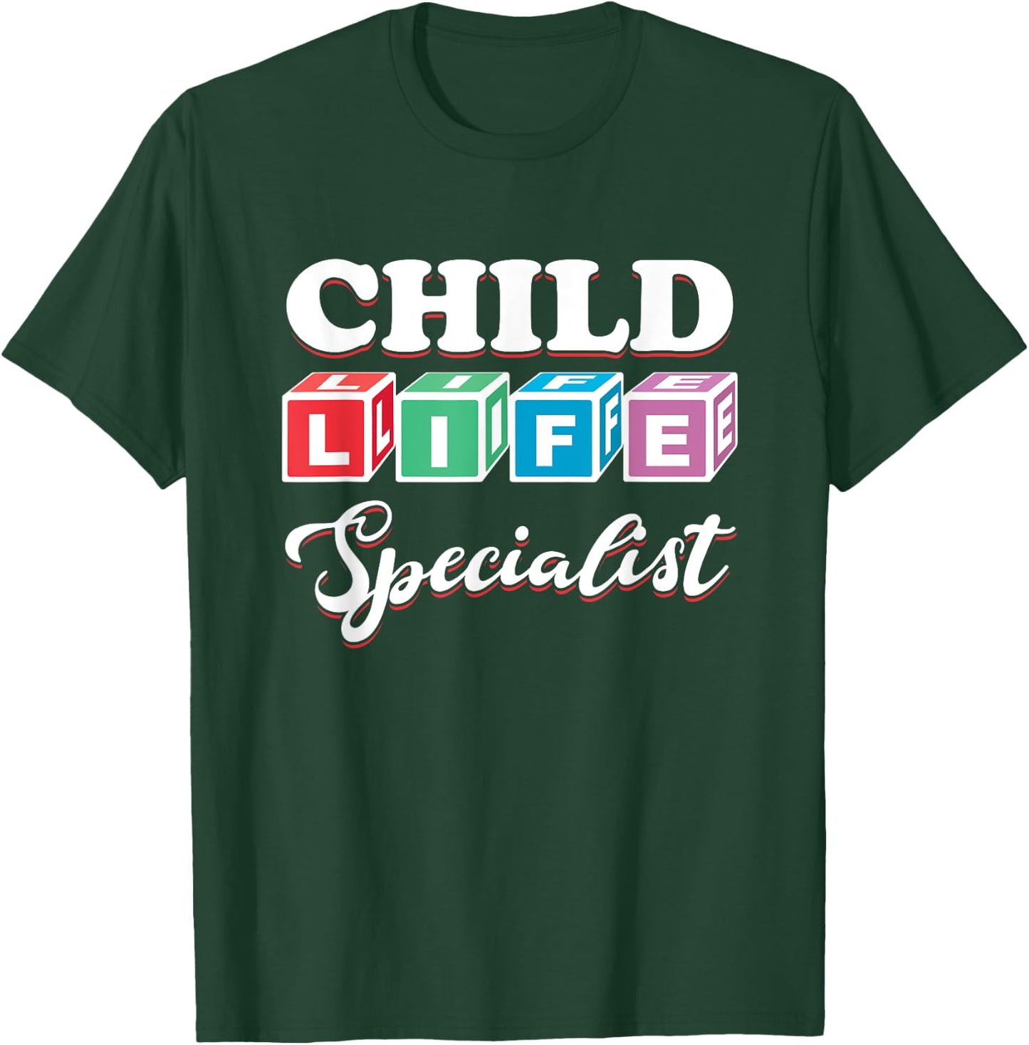 Pediatric Doctor Nurse Pediatrician Children's Life Specialist T-Shirt - T-Shirt | Forest