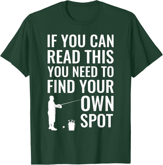 Funny Fishing Spot Fisherman Attitude Fishing Humor T-Shirt - T-Shirt | Forest