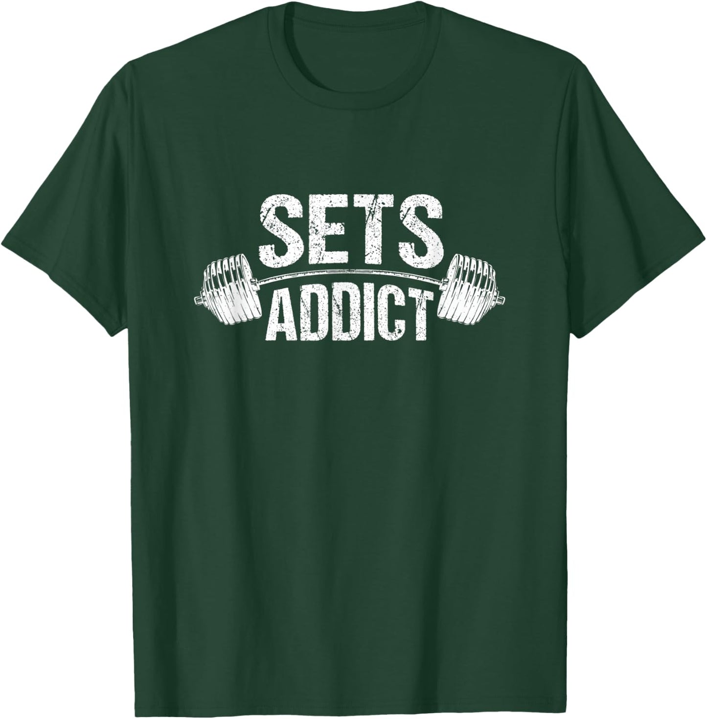 Bodybuilding Gym Fitness Workout Lifting Lover Sets Addict T-Shirt - T-Shirt | Forest