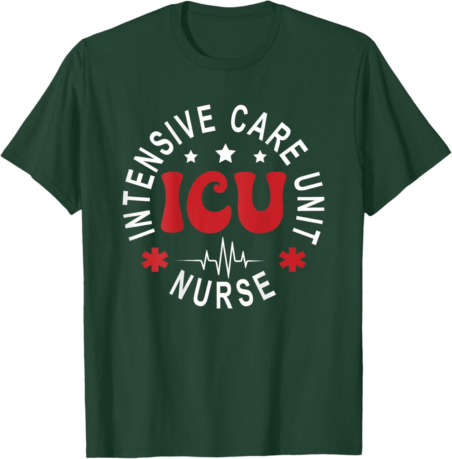 ICU Nurse Intensive Care Unit Nurse Emergency Nurse Back Of T-Shirt - T-Shirt | Forest