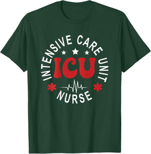 ICU Nurse Intensive Care Unit Nurse Emergency Nurse Back Of T-Shirt - T-Shirt | Forest
