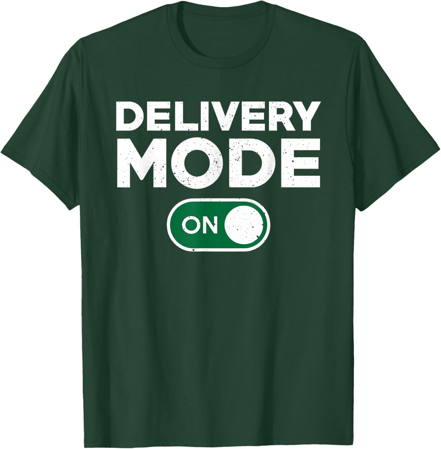 Funny Delivery Driver Costume Delivery Mode Courier T-Shirt - T-Shirt | Forest