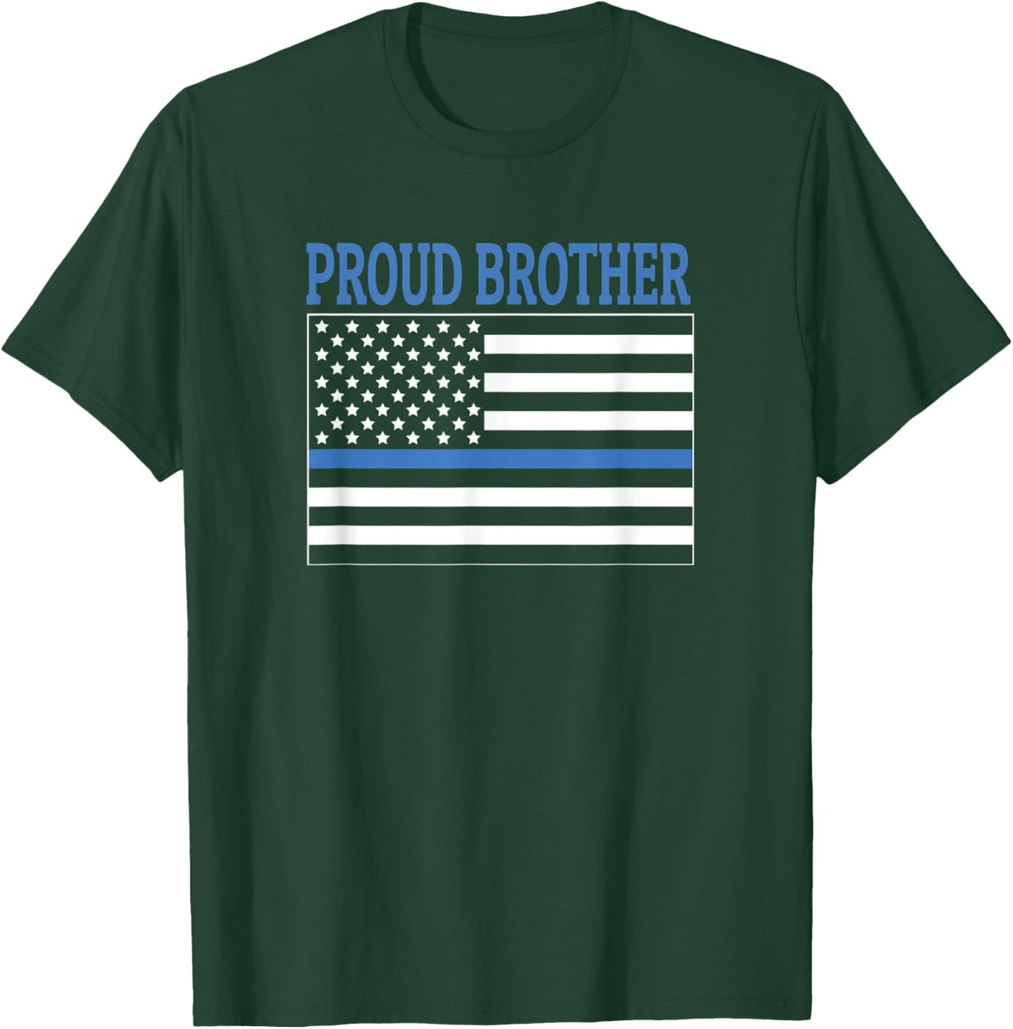 Police Officer Brother - Proud Brother T-Shirt - T-Shirt | Forest