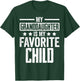 My Granddaughter is My Favorite Child Grandparent Family T-Shirt - T-Shirt | Forest