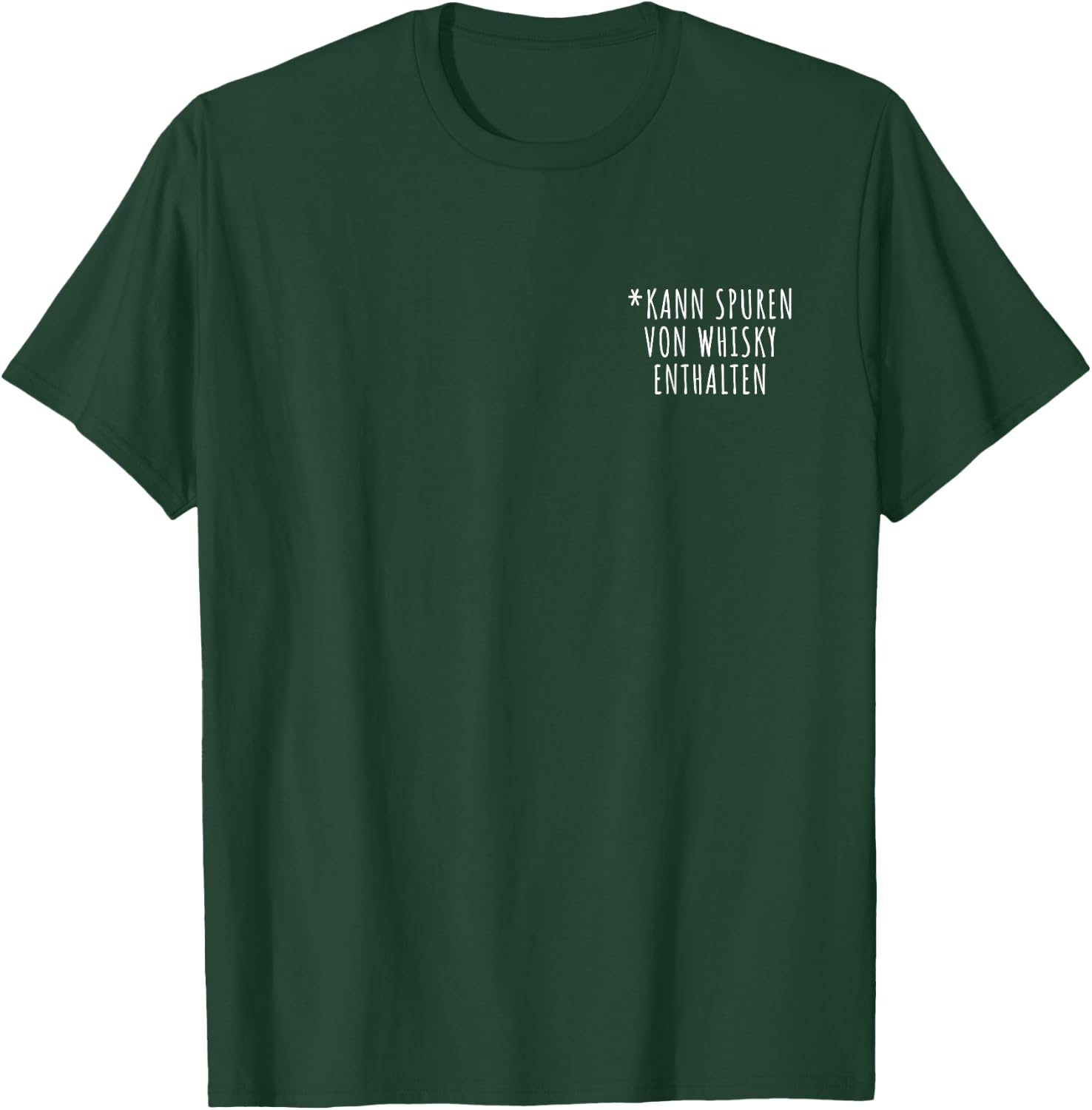 Spuren von Whiskey enthalten Kann | Whisky Saying T-Shirt - T-Shirt | Forest