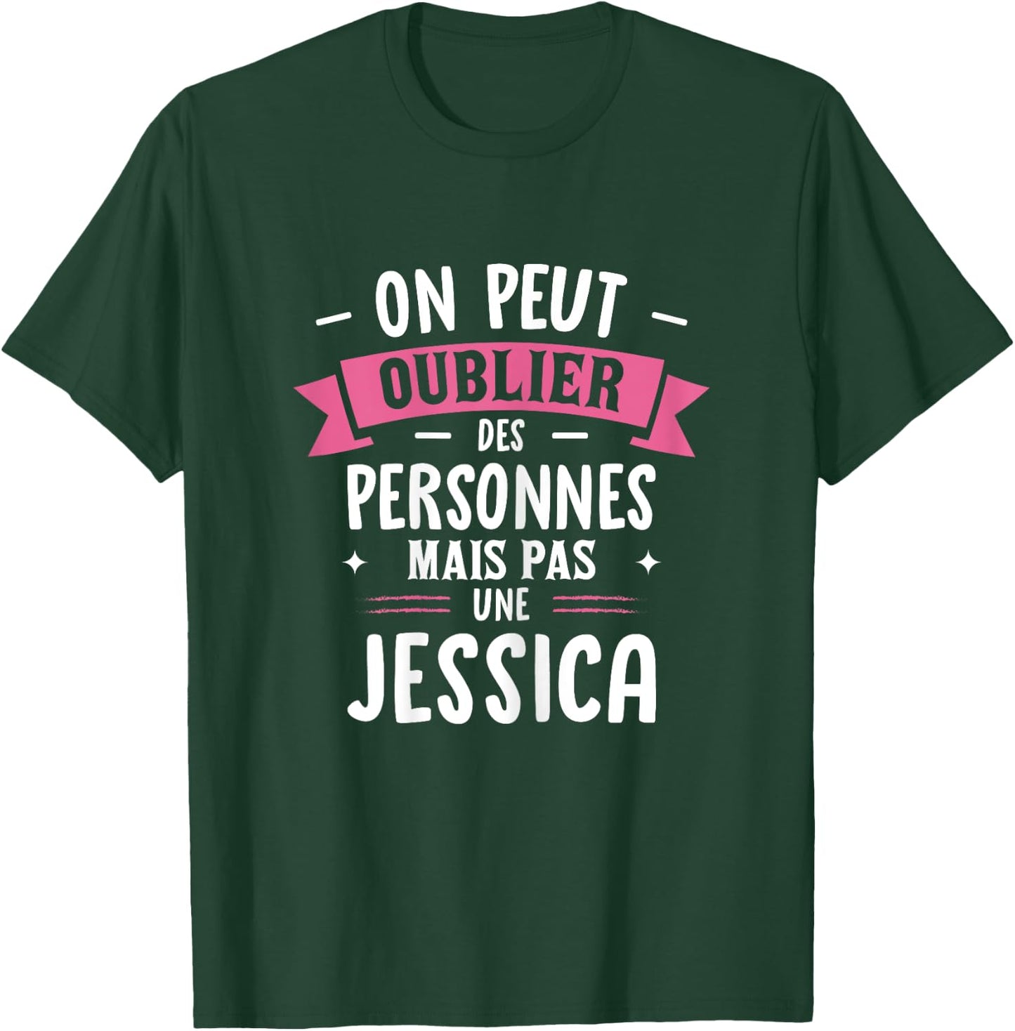 Woman Humor Girlfriend Personalized Gift BFF Name Jessica , Black, Female X-Small T-Shirt - T-Shirt | Forest