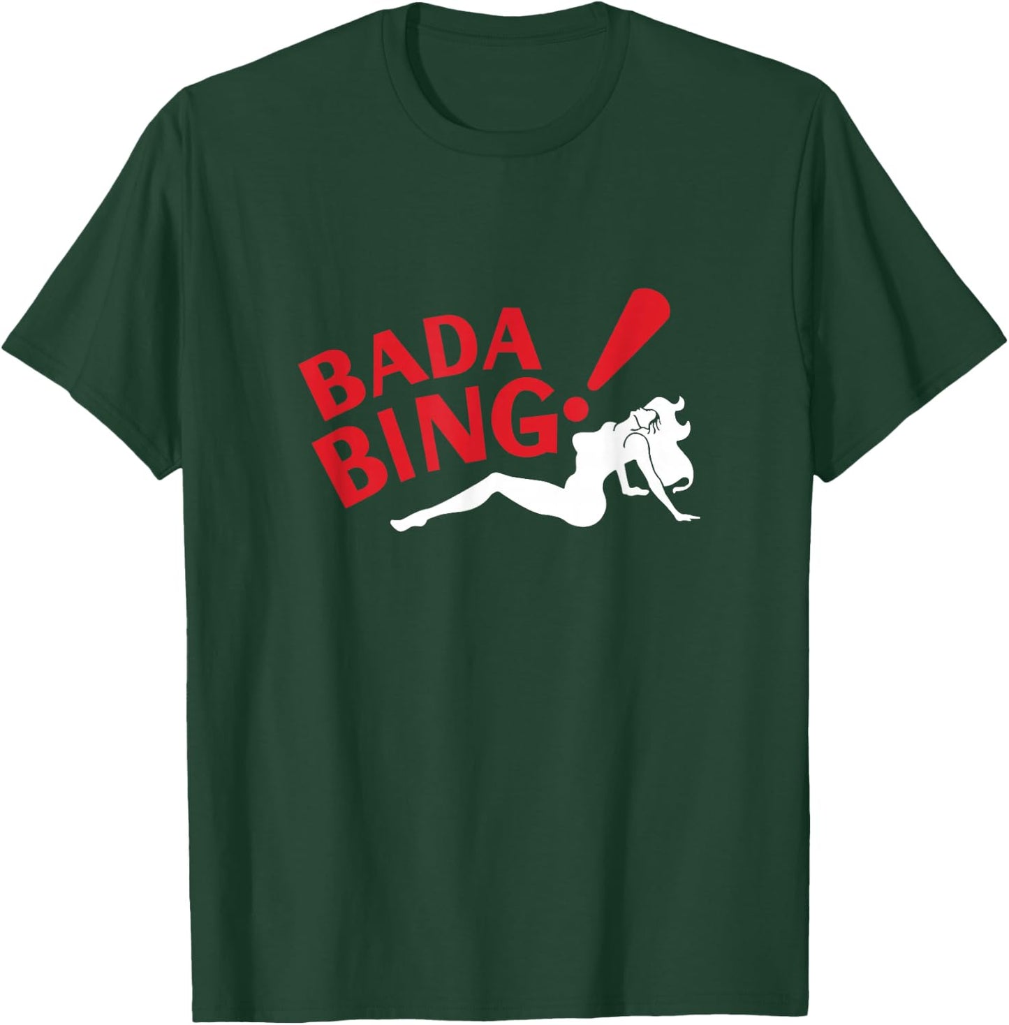 The Sopranos Classic Bada Bing! Graphic illustration Clothing T-Shirt - T-Shirt | Forest