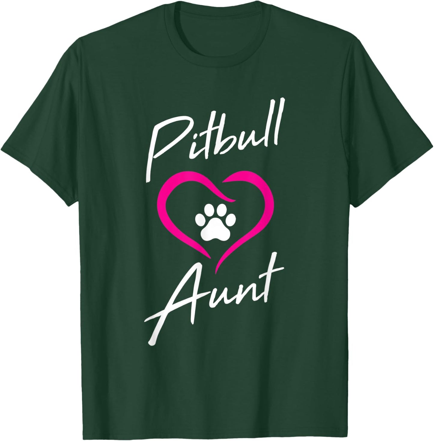 Pitbull Aunt Love Dog Paw Print Cool Animal Lover Gifts Men Women Kids T-Shirt - T-Shirt | Forest