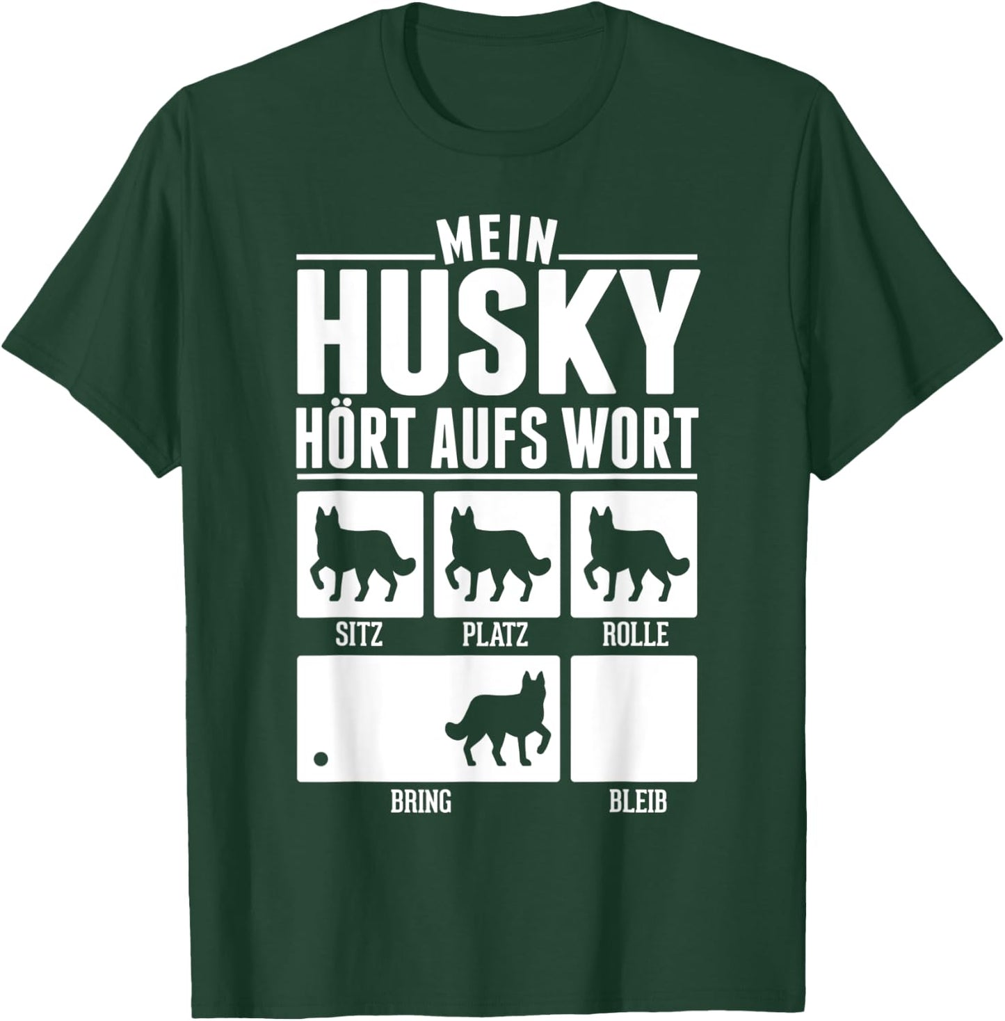 Mein Husky hört aufs Wort T-Shirt - T-Shirt | Forest