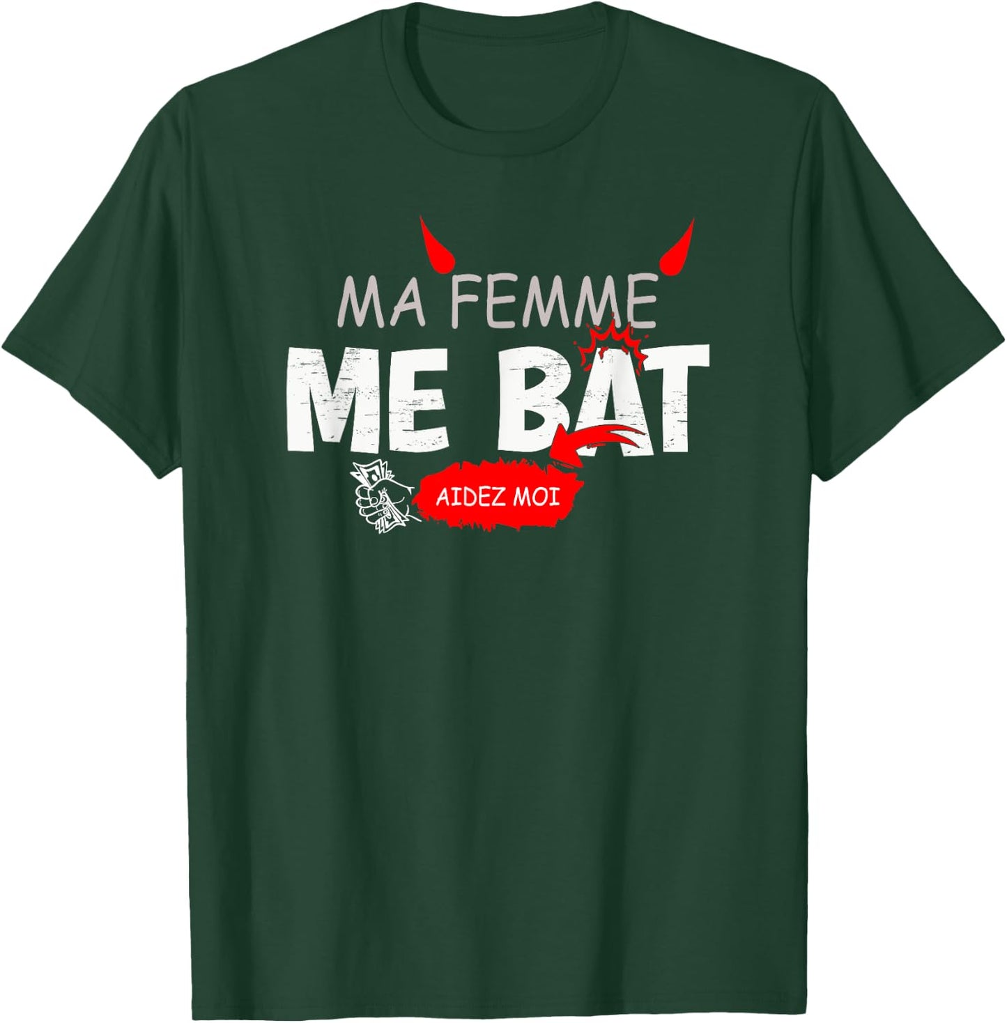 Couple Saint Valentin Humour Homme - Ma femme me bat T-Shirt - T-Shirt | Forest