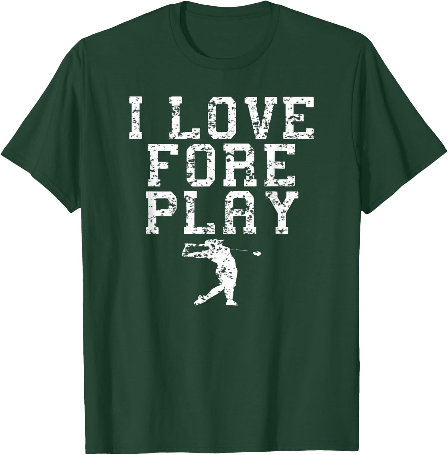 Fore Play Funny Golf T-Shirt - T-Shirt | Forest